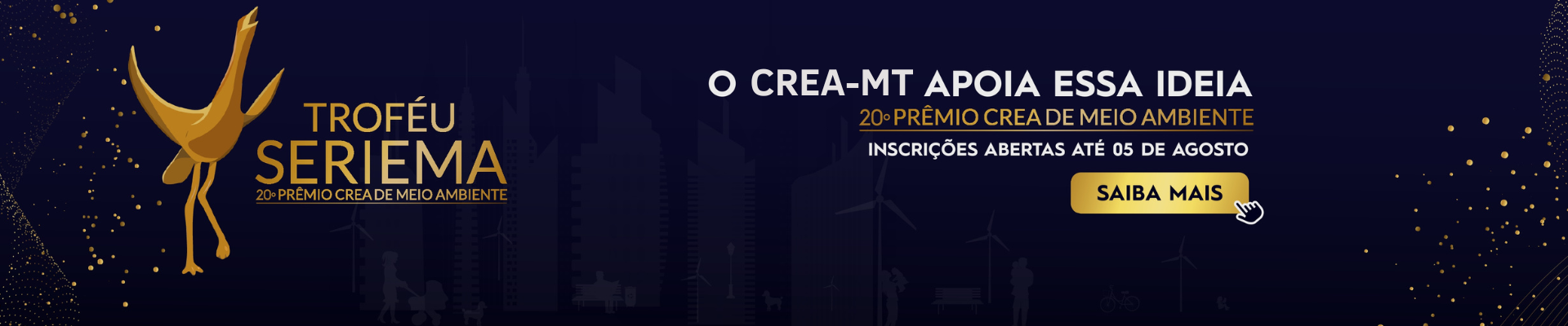 Crea-MT apoia: Estão abertas as inscrições para a 20ª edição do TROFÉU SERIEMA – Prêmio Crea de Meio Ambiente